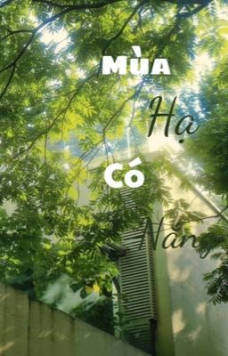 Mùa Hạ Có Nắng