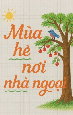 Mùa hạ nơi nhà ngoại