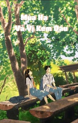 Mùa Hạ Và Vị Kem Dâu