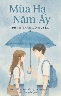 MÙA HẠN NĂM ẤY