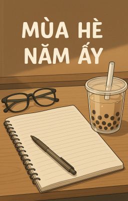 MÙA HÈ NĂM ẤY