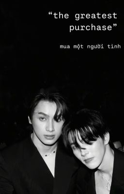 Mua một người tình - The greatest purchase