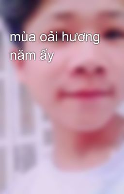 mùa oải hương năm ấy