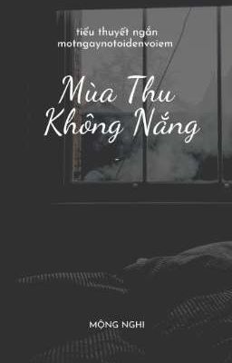 MÙA THU KHÔNG NẮNG 