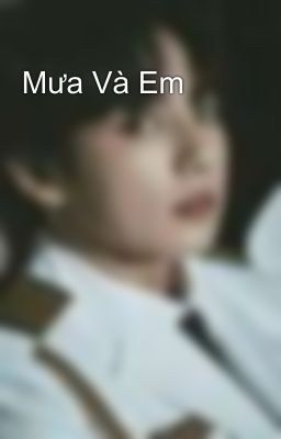 Mưa Và Em