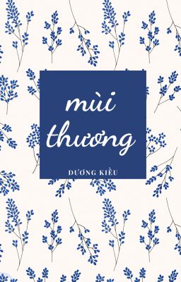 MÙI THƯƠNG