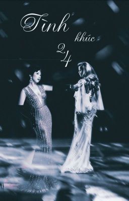 [Mỹ Linh - Minh Tuyết] Tình Khúc 24