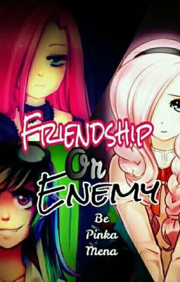   My little pony : Friendship or enemy 