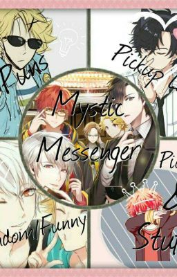 Mystic Messenger Puns, Pickup Lines + Funny/Random Pictures & Stuff