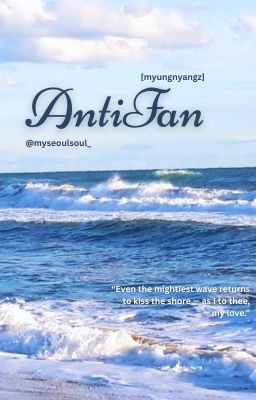 myungnyangz | AntiFan