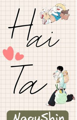[ NaguShin / Nagumo x Shin ] Hai Ta