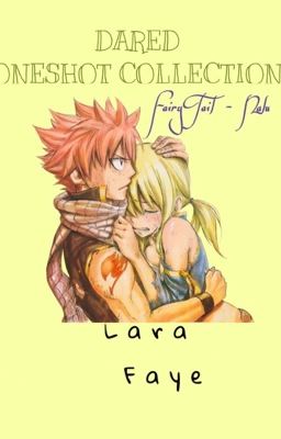 [Nalu] [Fic Dịch] THỬ THÁCH - TỔNG HỢP ONESHOT