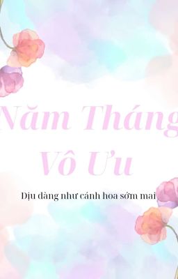Năm Tháng Vô Ưu