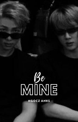 [NamJin] Be Mine