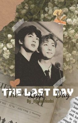 [NamJin] The Last Day
