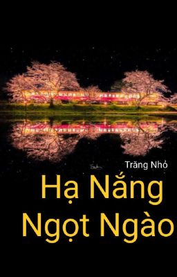 NẮNG HẠ NGỌT NGÀO 