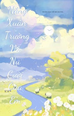Nắng Xuân Trường Và Nụ Cười Của Em