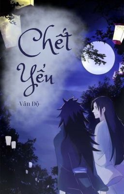 (Naruto) Chết Yểu