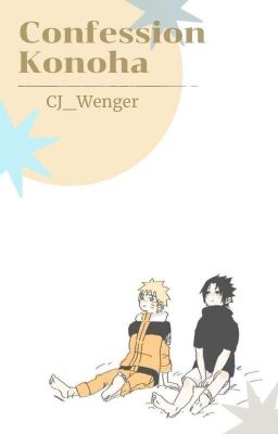 {Naruto} CONFESSION KONOHA 