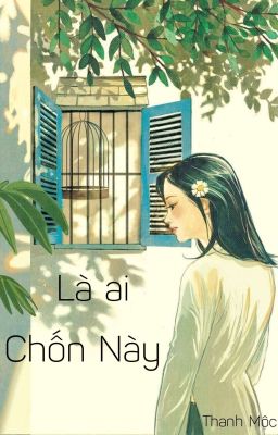 [NBH] Là ai chốn này