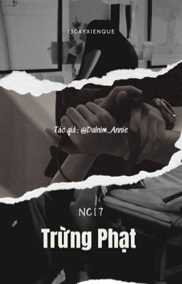 [NC-17] TRỪNG PHẠT [Điền Hủ Ninh x Tử Du]