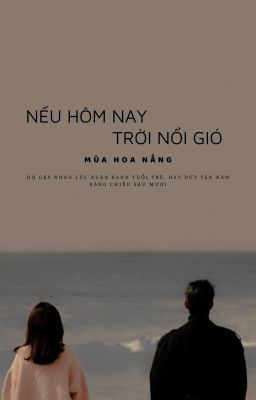 NẾU HÔM NAY TRỜI NỔI GIÓ