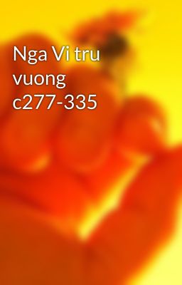 Nga Vi tru vuong c277-335