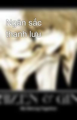 Ngân sắc thanh lưu