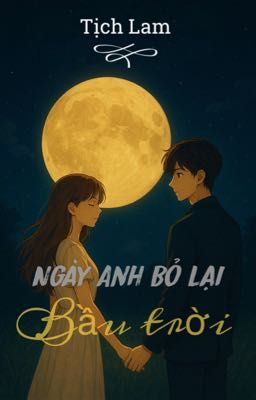 Ngày Anh Bỏ Lại Bầu Trời