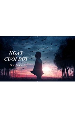 NGÀY CUỐI ĐỜI