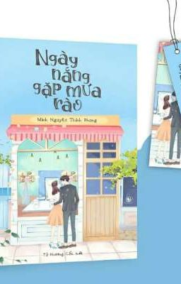 ngày nắng gặp mưa rào