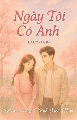 Ngày Tôi Có Anh