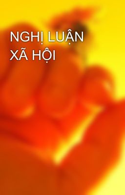 NGHỊ LUẬN XÃ HỘI