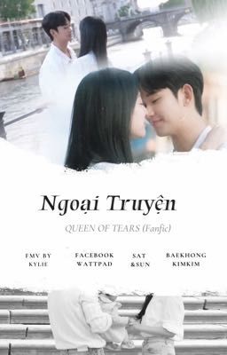 [Ngoại Truyện] Queen of Tears