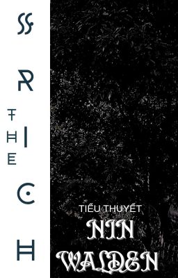 Ngoại Truyện: THE SRICH