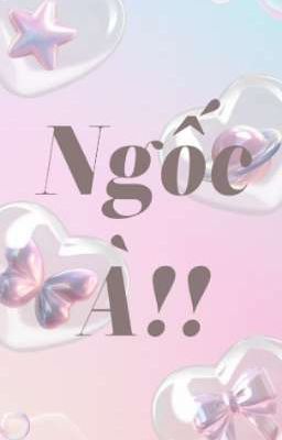 Ngốc À!! [Allga]