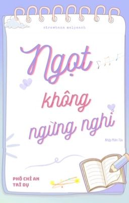 Ngọt Không Ngừng Nghỉ