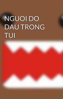 NGUOI DO DAU TRONG TUI