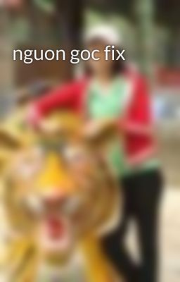 nguon goc fix