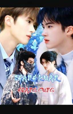 [ NGUYÊN - LY ]  THANH XUÂN༺VER HOÀNG CUNG BẢN HIỆN ĐẠI