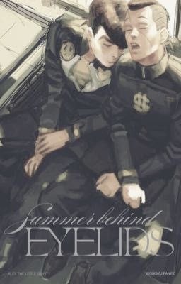 nhắm mắt thấy mùa hè | JosuOku Fanfic