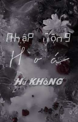 Nhập Mộng Hoá Hư Không 