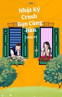 Nhật Ký Crush Bạn Cùng Bàn (2)