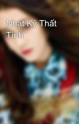 Nhật Ký Thất Tình