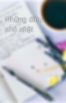 Những điều nhỏ nhặt