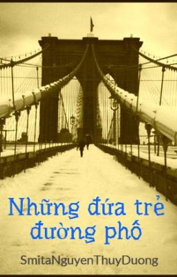 Những đứa trẻ đường phố (Dừng)