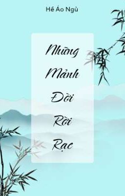 Những Mảnh Đời Rời Rạc 