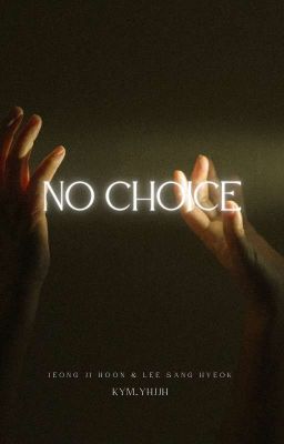 NO CHOICE | CHOKER