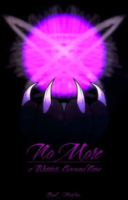 No More ◇ A Warriors Command Game