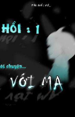 Nói Truyện Với Ma